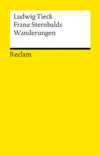 Franz Sternbalds Wanderungen: Studienausgabe (Reclams Universal-Bibliothek) von Reclam Philipp Jun.